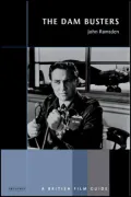 Dam Busters: A British Film Guide