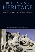 Rethinking Heritage : Cultures and Politics in Europe