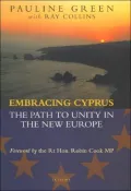 Embracing Cyprus : The Path to Unity in the New Europe