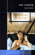 Get Carter : A British Film Guide