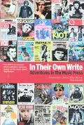 In Their Own Write Adventures in the Music Press