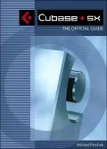 Cubase SX: The Official Guide