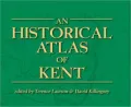 Historical Atlas of Kent