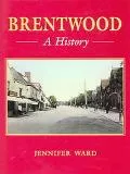 Brentwood A History