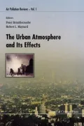 Urban Atmosphere and Its Effects, Vol. 1