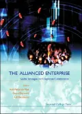 The Allianced Enterprise : Global Strategies for Corporate Collaboration