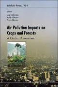 Air Pollution Impacts on Crops and Forests: A Global Assessment