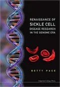 Renaissance of Sickle Cell Disease Research in the Genome Era