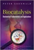 Biocatalysis: Biochemical Fundamentals and Applications