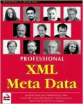 Meta Data : With DTDs, XML Schemas, Topic Maps, RDF, WebDav, XML Servers