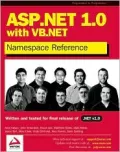 ASP.NET 1.0 with VB.NET: Namespace Reference