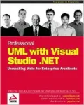 Professional UML with Visual Studio .NET : Unmasking Visio for Enterprise Architects