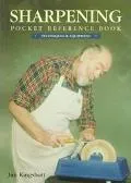 Sharpening Pocket Reference Book: Techniques and Equipment - Jim Kingshott - Paperback