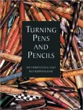 Turning Pens And Pencils