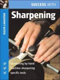 Success with Sharpening