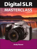 Digital SLR Masterclass