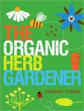 The Organic Herb Gardener