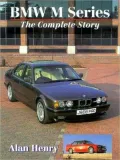 BMW MSeries: The Complete Story (Crowood AutoClassics Series)