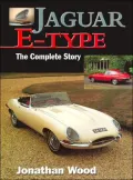 Jaguar E-Type: The Complete Story (Crowood AutoClassics Series)