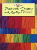 Patchwork, Quilting and Applique