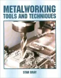 Metalworking: Tools and Techniques