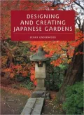 Designing and Creating Japanese Gardens