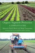 Organic Vegetable Production: A Complete Guide