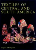 Textiles of Central and South America