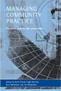 Managing Community Practice : Principles, Policies and Programmes