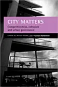 City Matters: Studies in Competitiveness, Cohesion and Urban Governance