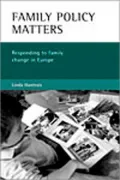 Family Policy Matters : Responding to Family Change in Europe