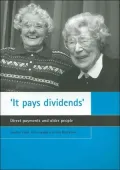 'It Pays Dividends': Direct Payments and Older People