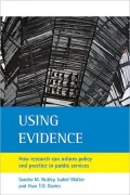 Using evidence: Improving public services through better use of research