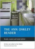 The Ann Oakley Reader: Gender, Women and Social Science