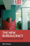 The New Bureaucracy : Quality Assurance and Its Critics