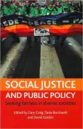 Social Justice and Public Policy: Seeking Fairness in Diverse Societies