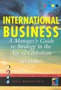 International Business Managers Guide to Strategy in the Age of Globalism