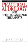 Practical Audiology For Speech
