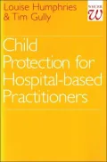 Child Protection for Hospital Based Practitioners
