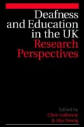 Deafness and Education in the UK: Research Perspectives
