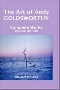 The Art Of Andy Goldsworthy