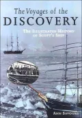Voyages of the Discovery The Illustrated History of Scotts Ship