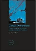 Global Dimensions: Space,Place and the Contemporary World, Vol. 1