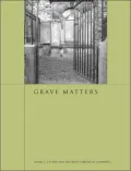 Grave Matters, Vol. 1