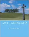 Last Landscapes: The Architecture of the Cemetary in the West