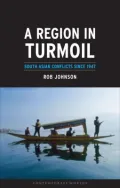 A Region in Turmoil : South Asian Conflicts Since 1947