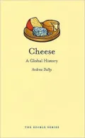 Cheese: A Global History