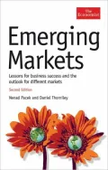 Emerging Markets: Lessons for Business Success and the Outlook for Different Markets