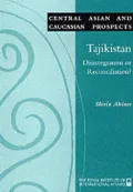 Tajikistan : Disintegration or Reconciliation?