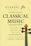 Classic Fm Guide to Classical Music